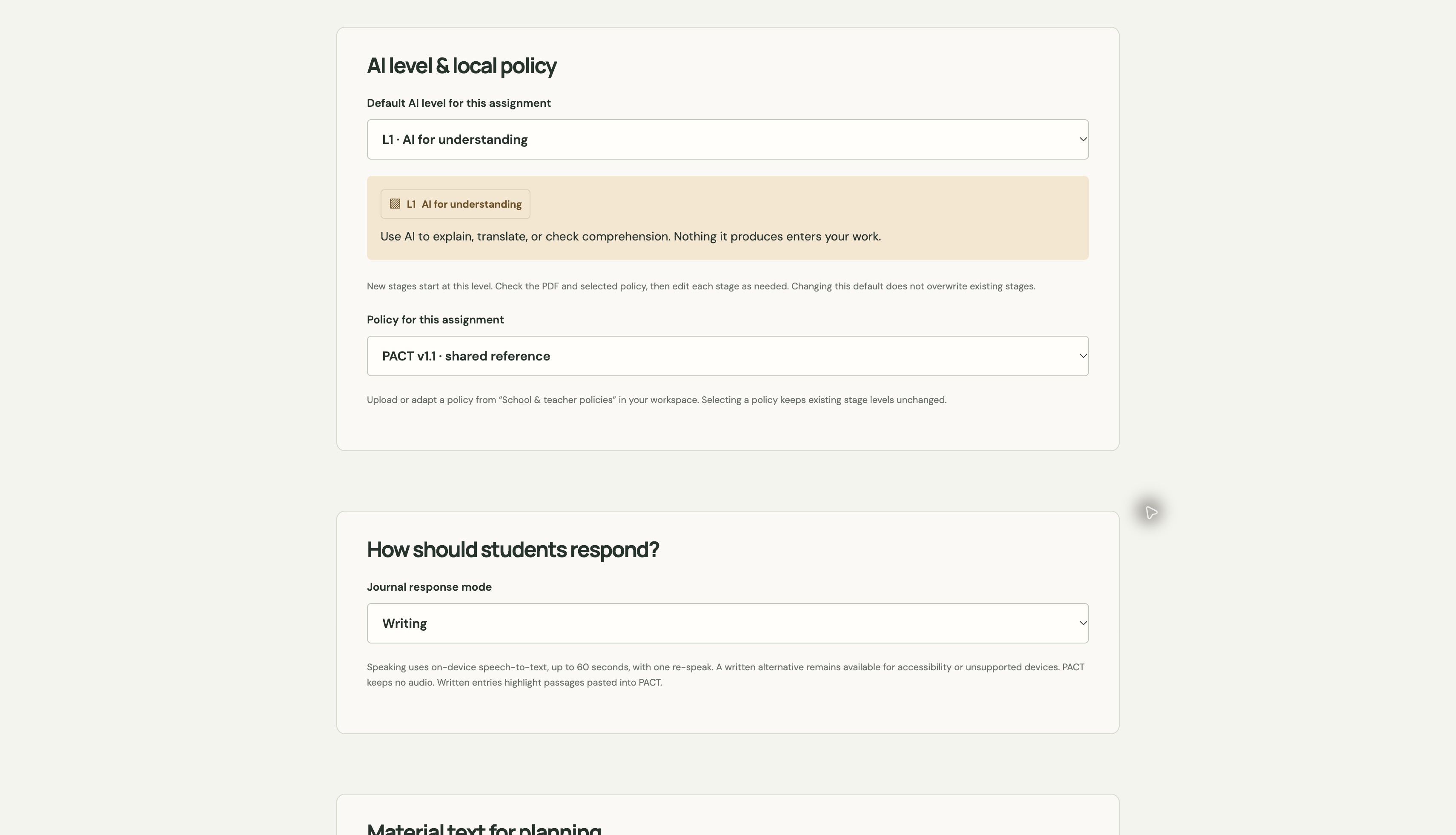 PACT screen: Set the policy and response mode before planning the stages.