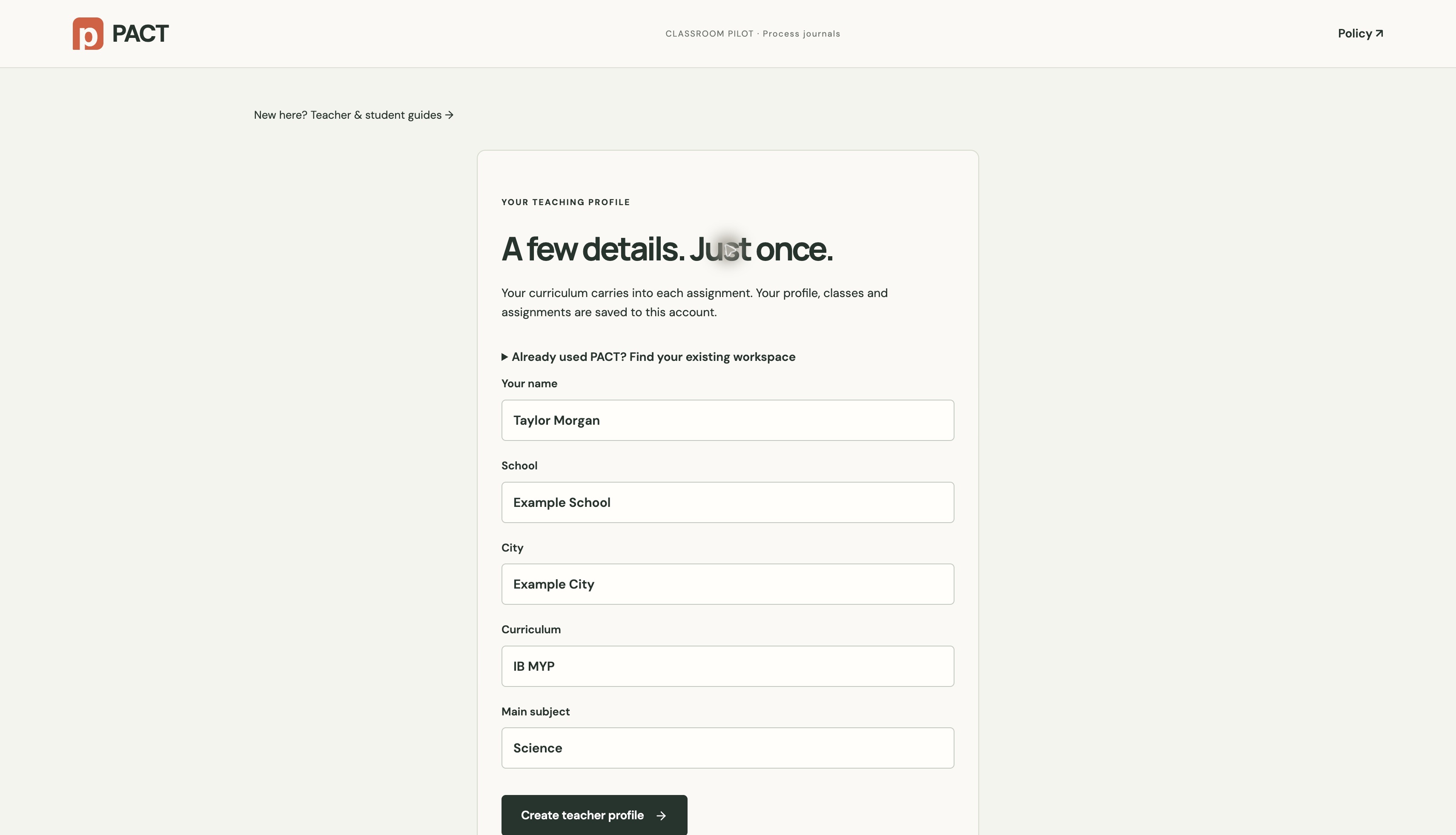 PACT screen: First visit only: fill in your teaching profile.